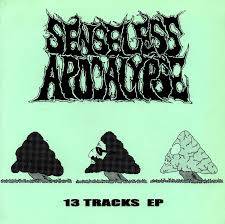 Senseless Apocalypse : 13 Tracks